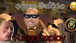 Scary Mansion:Sinhala Full Game Play Sl lion man