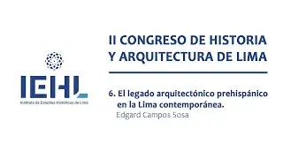 6. El legado arquitectónico prehispánico en la Lima contemporánea 
