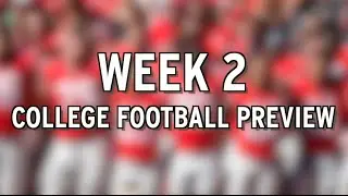 College Football Preview: Bring On The Week 2 Upsets