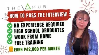 My tips on how to pass the interview for THE VA HUB Virtual Assistant for Beginners.
