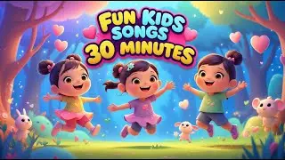 Fun Kids Songs for Toddlers and Preschoolers to Dance and Have Fun