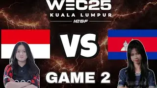 [GAME 2] INDONESIA vs CAMBODIA IESF WEC25 | INA vs CAM