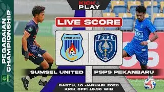 🔴 Sumsel United vs PSPS Pekanbaru | Pegadaian Championship | LIVE SCORE