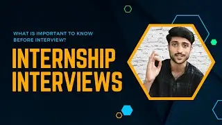 Internship Interview | What is asked? | Tips, Questions | Muneeb Tahir