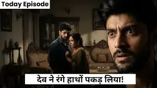 Vasudha 28 January Today Episode | Dev Catches Avinash Karishma Red-Handed