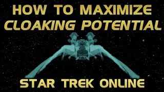 How to Maximize Cloak Ambush & She's a Predator | Star Trek Online