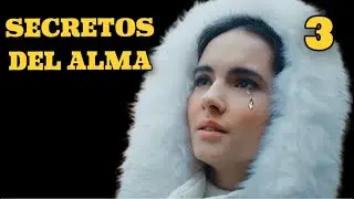 SECRETOS DEL ALMA | Cap&iacute;tulo 3 | Misterio - Series y novelas en Espa&ntilde;ol