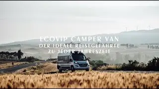 ECOVIP CAMPER VAN - DER IDEALE REISEGEF&Auml;HRTE ZU JEDER JAHRESZEIT