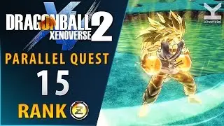 Dragon Ball Xenoverse 2 - Parallel Quest 15 - Rank Z