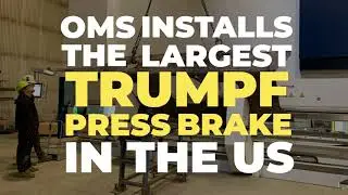 The Largest TRUMPF Press Brake in the U.S. is at OMS Pittsburgh