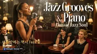 Lively Jazz Grooves & Piano | 10 Vibrant Tracks Inspired by Classic Jazz Soul