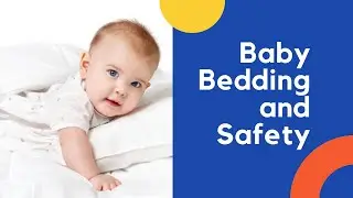 baby bedding and safety