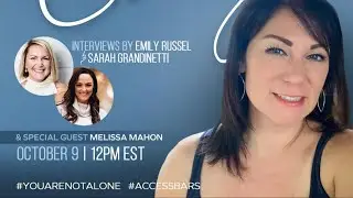 Access Bars Stories of Change with Dr. Melissa Mahon