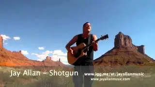 Jay Allan - Shotgun (original)