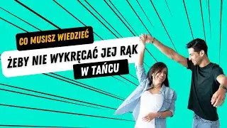 #8 Taniec od podstaw //Jak obracać partnerkę?