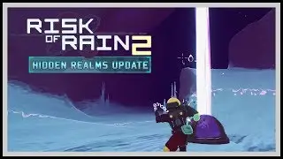 ВОЙД! Открывание Акрида | Risk of Rain 2 Hidden Realms Update