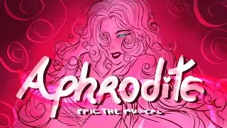 God Games &bull; Aphrodite 🪷  || EPIC: The Musical &bull; Animatic