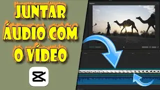 Como JUNTAR o &Aacute;UDIO com o V&Iacute;DEO no Capcut