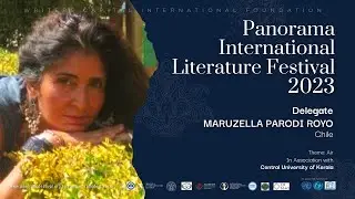 PANORAMA INTERNATIONAL LITERATURE FESTIVAL 2023: Maruzella Parodi Royo, Chile
