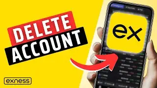How To Delete Exness Account- Step By Step