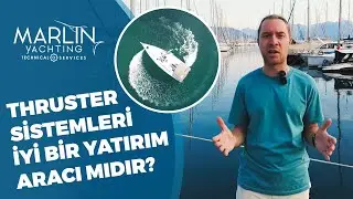 Thruster (Baş-Kıç Pervane) Sistem Avantajları Nelerdir?