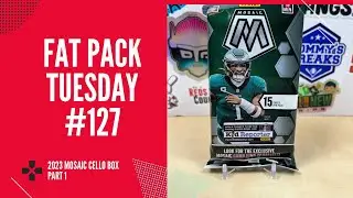 Fat Pack Tuesday  #127 - 2023 Mosaic Football Cello Box Part 1
