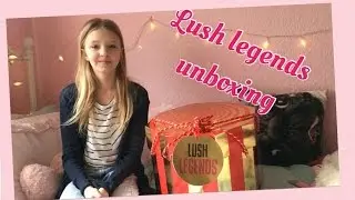 Lush legends unboxing ! | A Girl Named Ellie