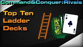 C&C Rivals: Ten Games With Top 10 Ranked Decks