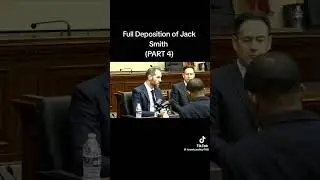 Jack Smith Full Deposition (PART 4) Special Counsel Testimony That Shook the DOJ