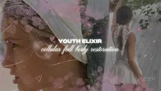𝐔𝐋𝐓𝐈𝐌𝐀𝐓𝐄 𝐘𝐎𝐔𝐓𝐇 𝐄𝐋𝐈𝐗𝐈𝐑 🧬 ✨ – 𝐜𝐞𝐥𝐥𝐮𝐥𝐚𝐫 𝐟𝐮𝐥𝐥 𝐛𝐨𝐝𝐲 𝐫𝐞𝐬𝐭𝐨𝐫𝐚𝐭𝐢𝐨𝐧 ♡