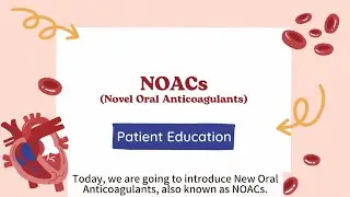 New oral anticoagulant(NOAC) patient education