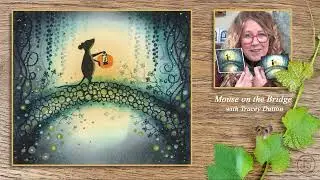The Mouse on the Bridge with Tracey Dutton