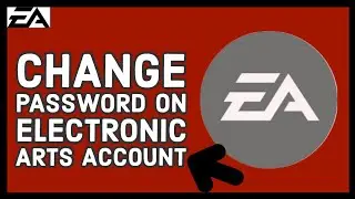 How to Change Password on Electronic Arts Account?