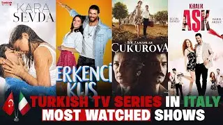 Turkish TV Series in Italy: Most Watched Shows and the Secret Behind Their Popularity - #Italy