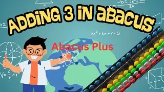 Adding 3 in Abacus | small & big friends | Abacus Plus | Zippy Learning #abacusforkids 