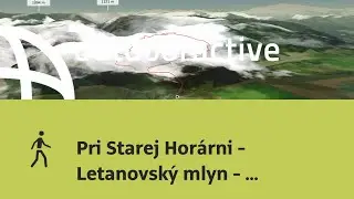 t&uacute;ra in Karpaty: Pri Starej Hor&aacute;rni - Letanovsk&yacute; mlyn - Kl&aacute;&scaron;torisko - ...