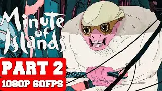 Minute of Islands Gameplay Walkthrough Part 2 - Ending - No Commentary (PC Full Game)