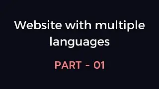 Part 01: Website with multiple language using tolgee js | Part 01