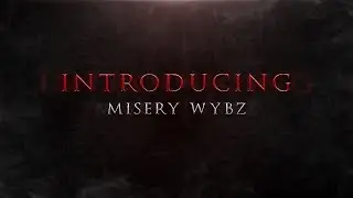 Introducing Misery Wybz - @SnipingMisery