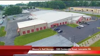 Moove In Self Storage &ndash; 220 Centerville Road, Lancaster &ndash; AERIAL VIDEO TOUR 2017