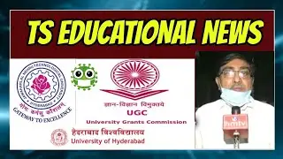 TS EDUCATIONAL NEWS : UGC Guidelines, JNTU to release Circular, UoH, NITW Placements, CBSE Board