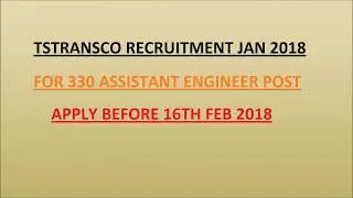 TSTRANSCO Recruitment Jan 2018 || For 330 Assistant Engineer Post || Apply Before 16th Feb 2018 ||