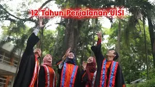 12 Tahun Perjalanan UISI