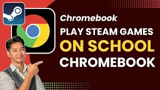 How To Play Steam Games On School Chromebook (2025) Easy & Fast Tutorial