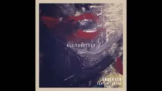 UNDERHER - All Together (feat Eleonora) [underyourskin]