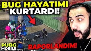 OYUNUN BUGU HAYATIMI KURTARDI!! KESİN HİLEDEN RAPORLANDIM!! | PUBG MOBILE