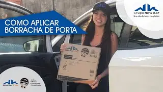 COMO APLICAR BORRACHA GUARNI&Ccedil;&Atilde;O DA PORTA - NEW KAR FLEX