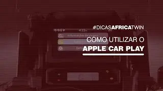 Dicas Africa Twin | Como Utilizar o Apple Car Play