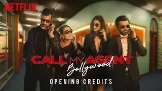 Call My Agent: Bollywood | Opening Credits | Netflix