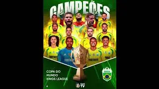 BRASIL CAMPE&Atilde;O DA COPA DO MUNDO DE KING LEAGUE